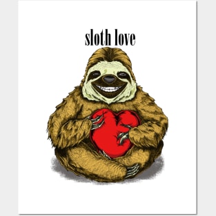 Sloth Love Posters and Art